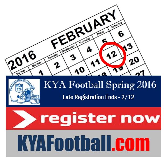 KYA Football Late Registration Spring 2016